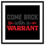 Come Back With A Warrant thumbnail