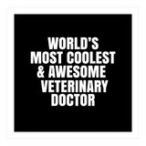 World's most coolest and awesome veterinary doctor (Print Only) thumbnail