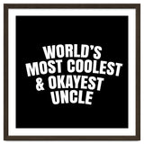 World's most coolest and okayest uncle thumbnail