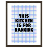 This Kitchen Is For Dancing, Fun Quote Print for Happy Cooking Home Decor thumbnail