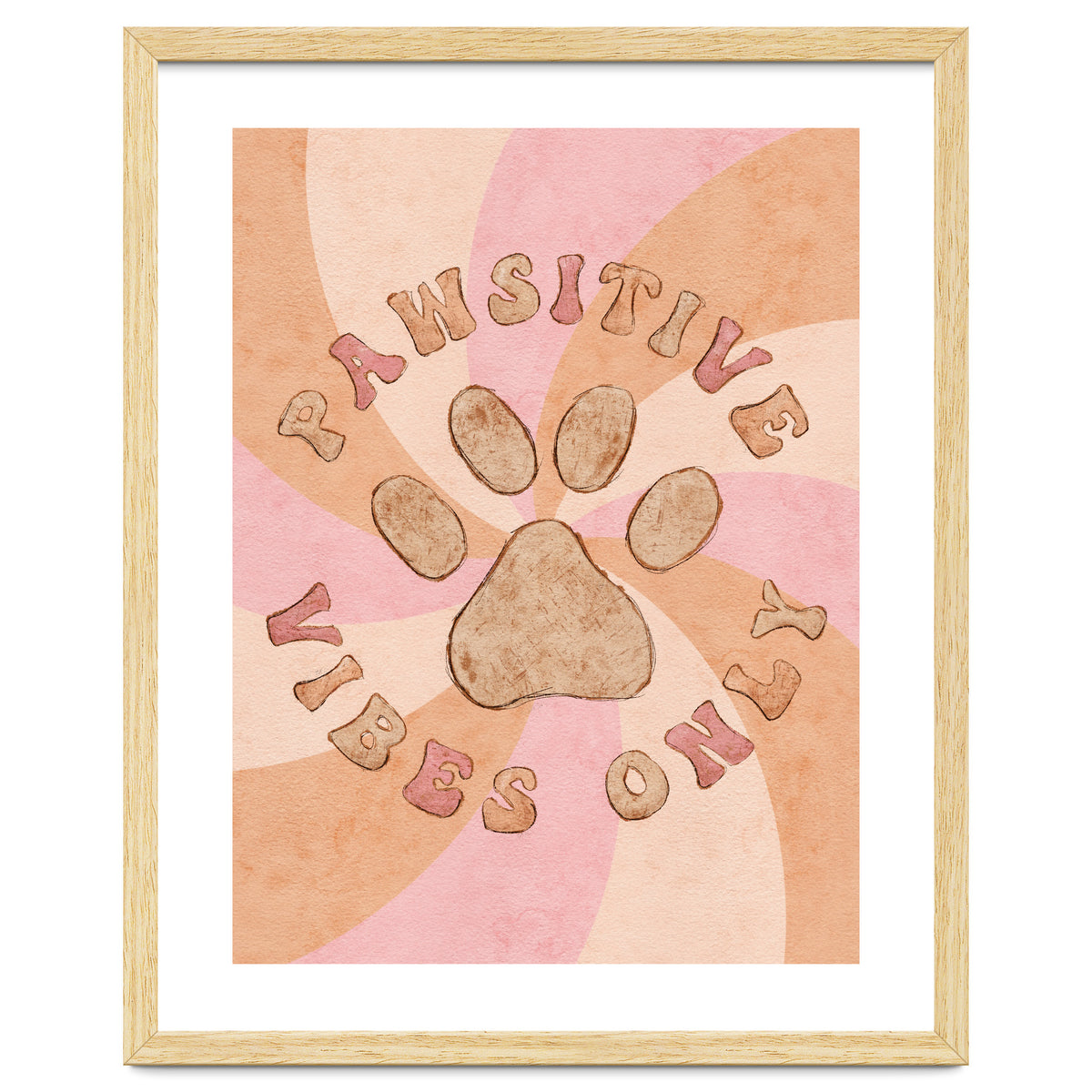 Pawsitive Vibes Only