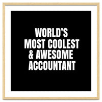 World's most coolest and awesome accountant