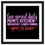 Love Served Daily Moms Kitchen Breakfast Lunch Dinner Open 24 Hours thumbnail
