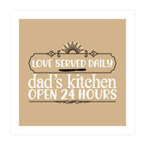 Love Served Daily Dad's Kitchen Open 24 Hours  (Print Only) thumbnail