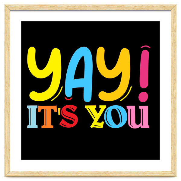 Yay!i I's You