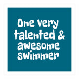 One very talented and awesome swimmer (Print Only) thumbnail