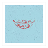Not Built For Small Talk (Print Only) thumbnail