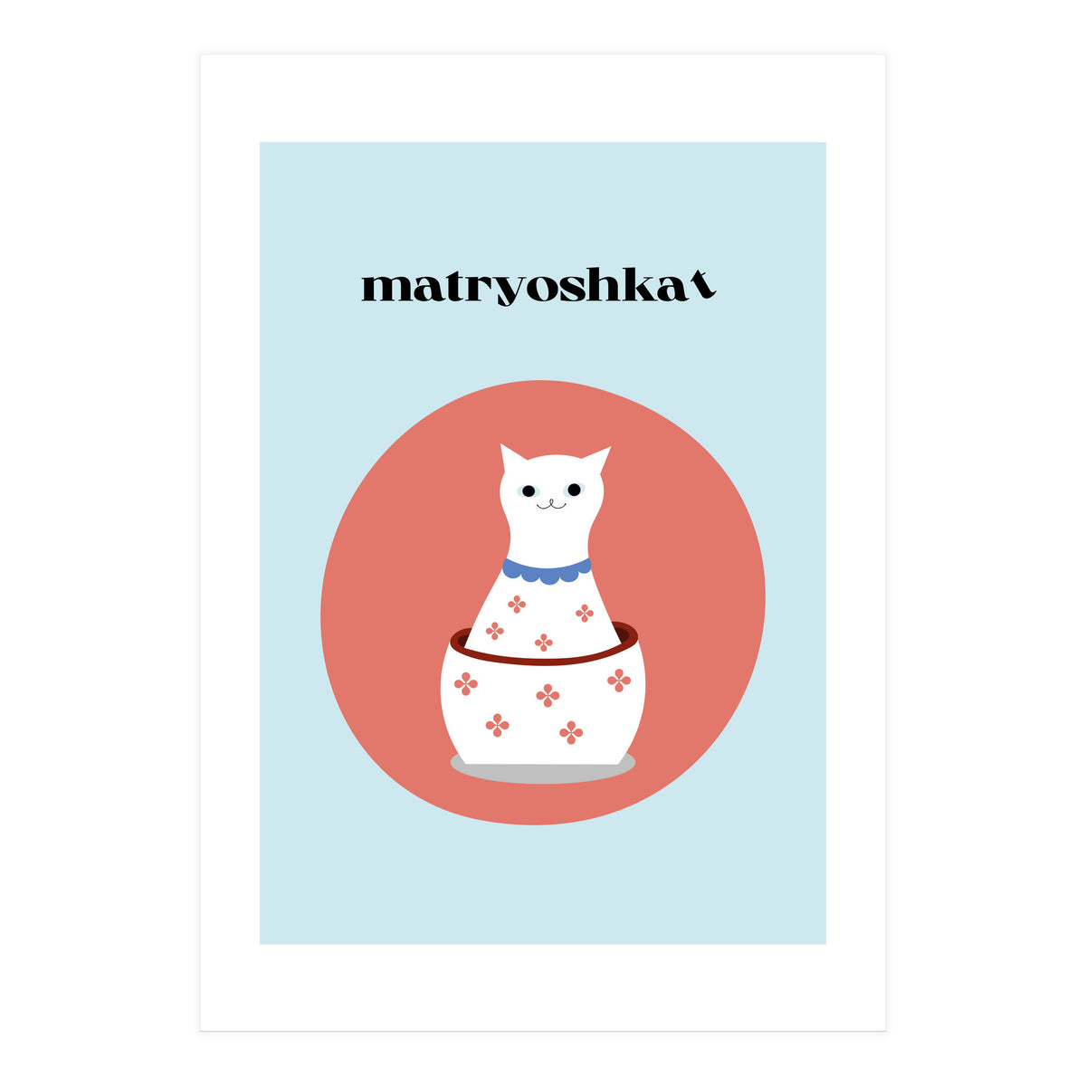 matryoshkat - Cat (Print Only)