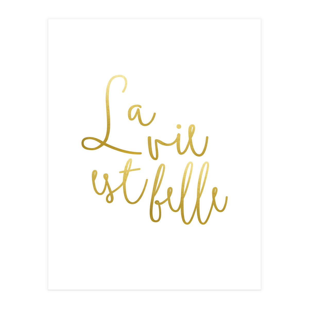 La vie est belle #society6 #typography #buyart (Print Only)
