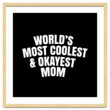 World's most coolest and okayest mom thumbnail