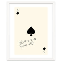 Ace of Spades Motivational Card Print, What If It All Works Out Poster