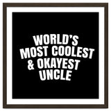World's most coolest and okayest uncle thumbnail