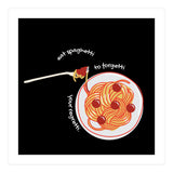 Less Upsetti, More Spaghetti 🍝 (Print Only) thumbnail