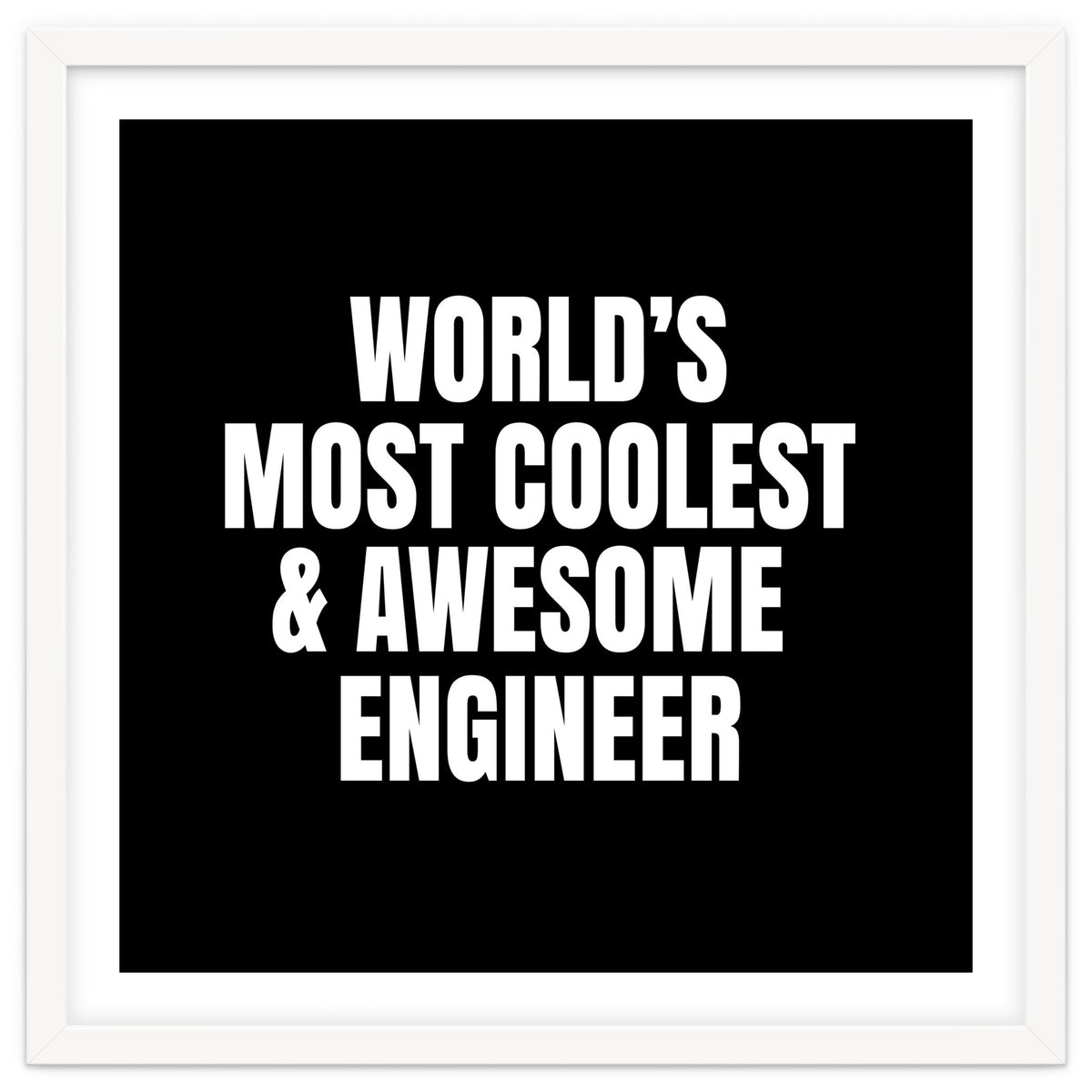 World's most coolest and awesome engineer