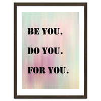 Be You Do You For You Prancheta 1