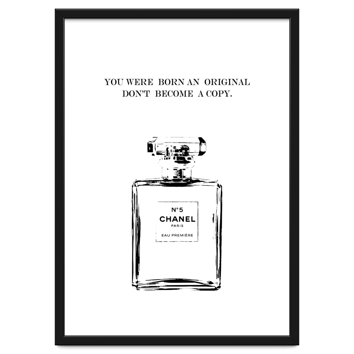 Born Original, Fashion Perfume Bottle Quote Art, Coco Chanel, Chic Decor