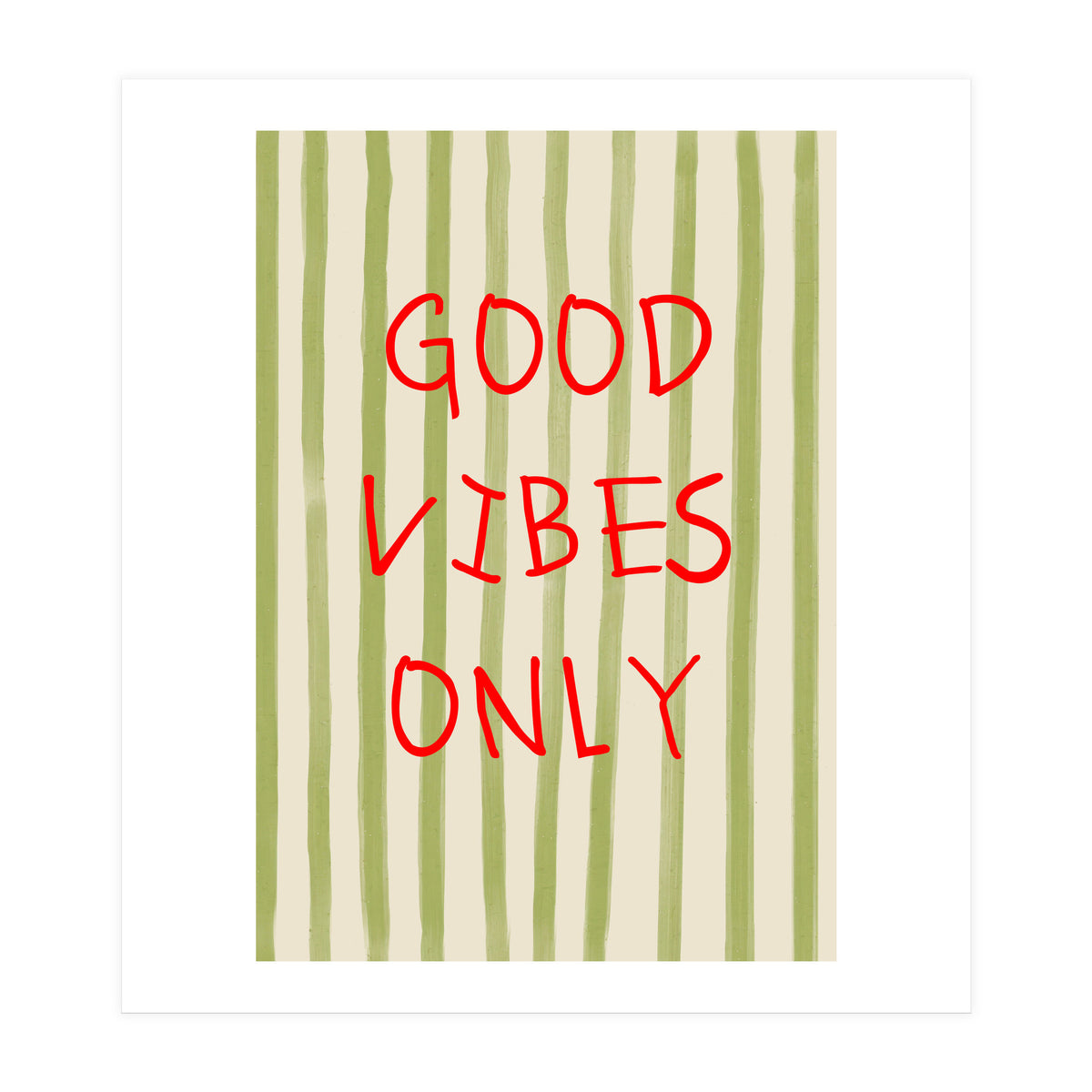 Good Vibes Only (Print Only)