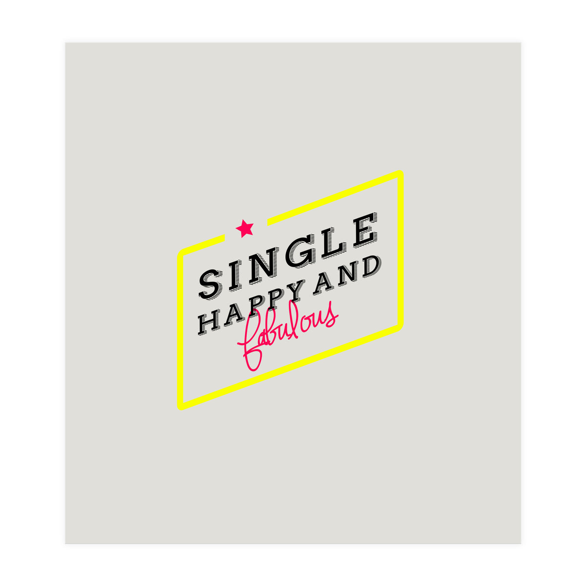 Single, Happy & Fabulous (Print Only)