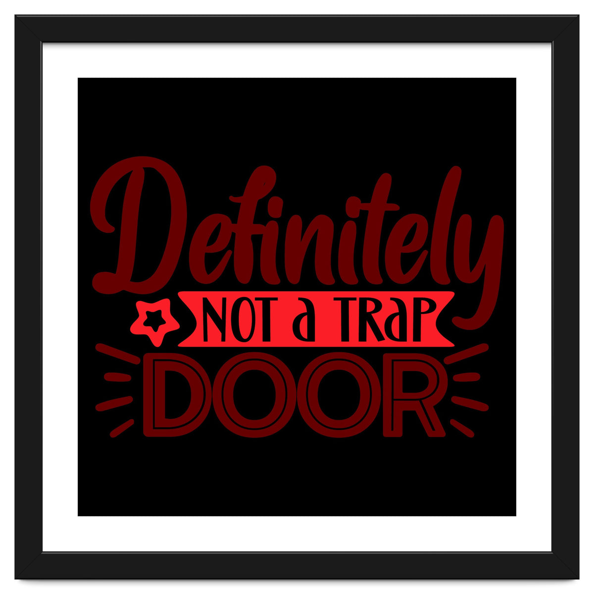 Definitely Not A Trap Door