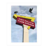 Follow Your Dreams (Print Only) thumbnail