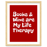 Books and Wine are my life therapy thumbnail