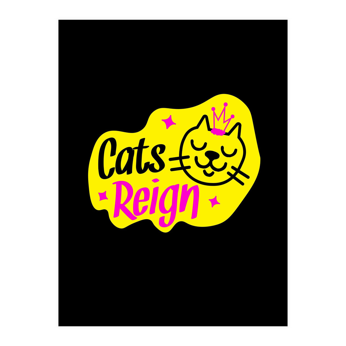 Cats Reign (Print Only)
