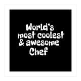 World's most coolest and awesome chef (Print Only) thumbnail
