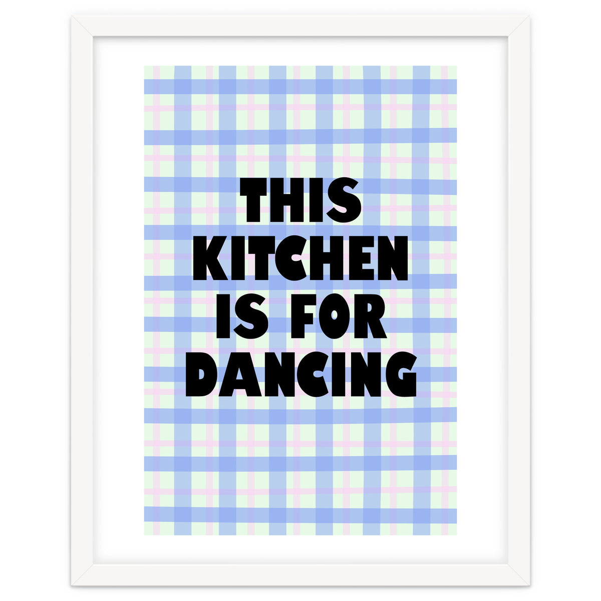This Kitchen Is For Dancing, Fun Quote Print for Happy Cooking Home Decor