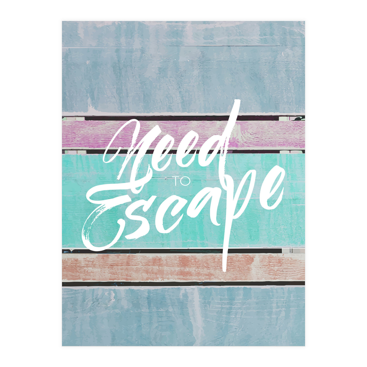 Need To Escape (Print Only)