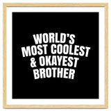 World's most coolest and okayest brother thumbnail