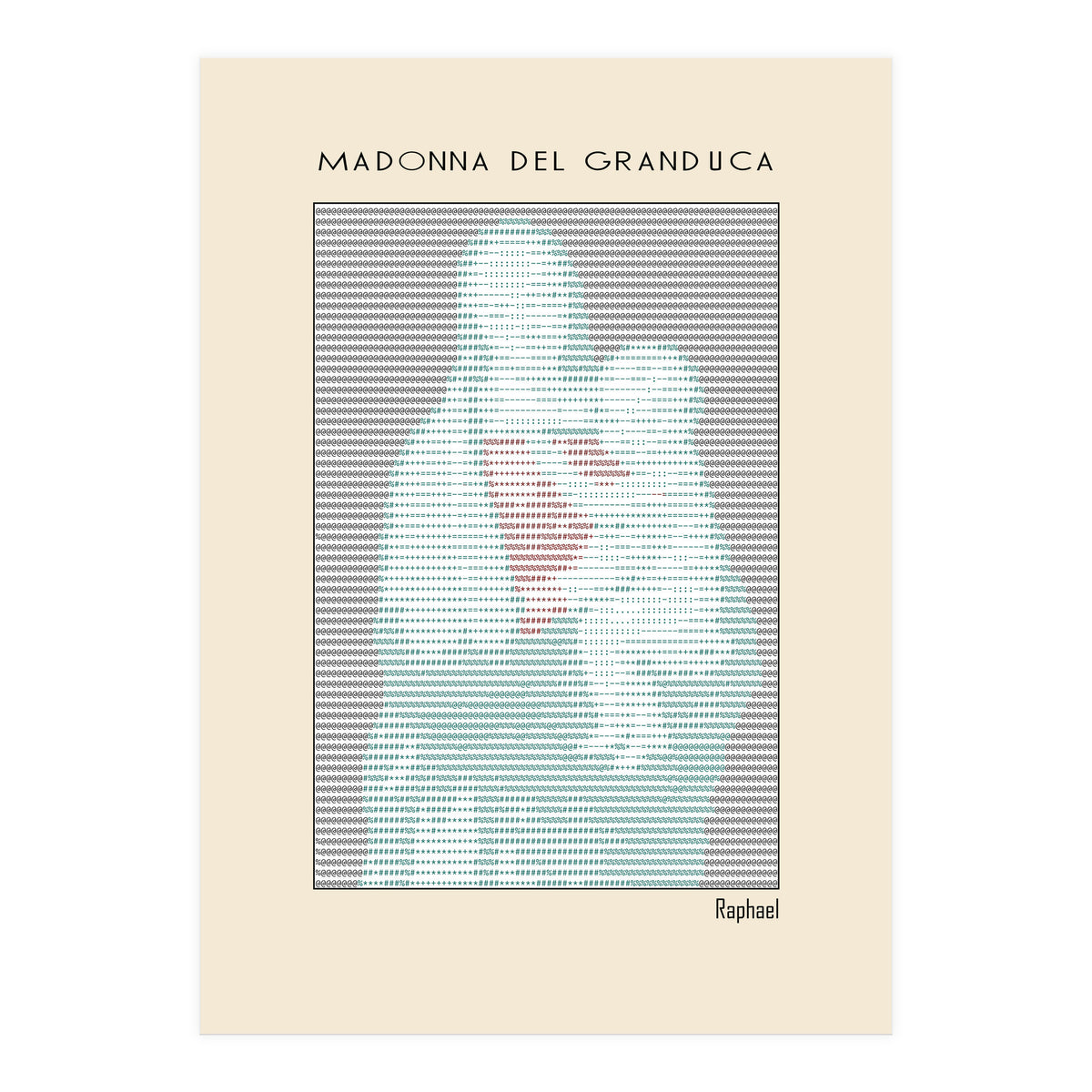 Madonna del Granduca (1505) – Raphael (ascii art)  (Print Only)
