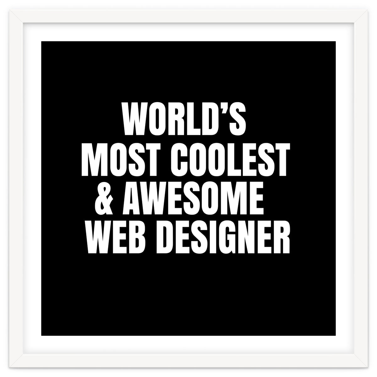 World's most coolest and awesome web designer