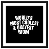 World's most coolest and okayest mom thumbnail