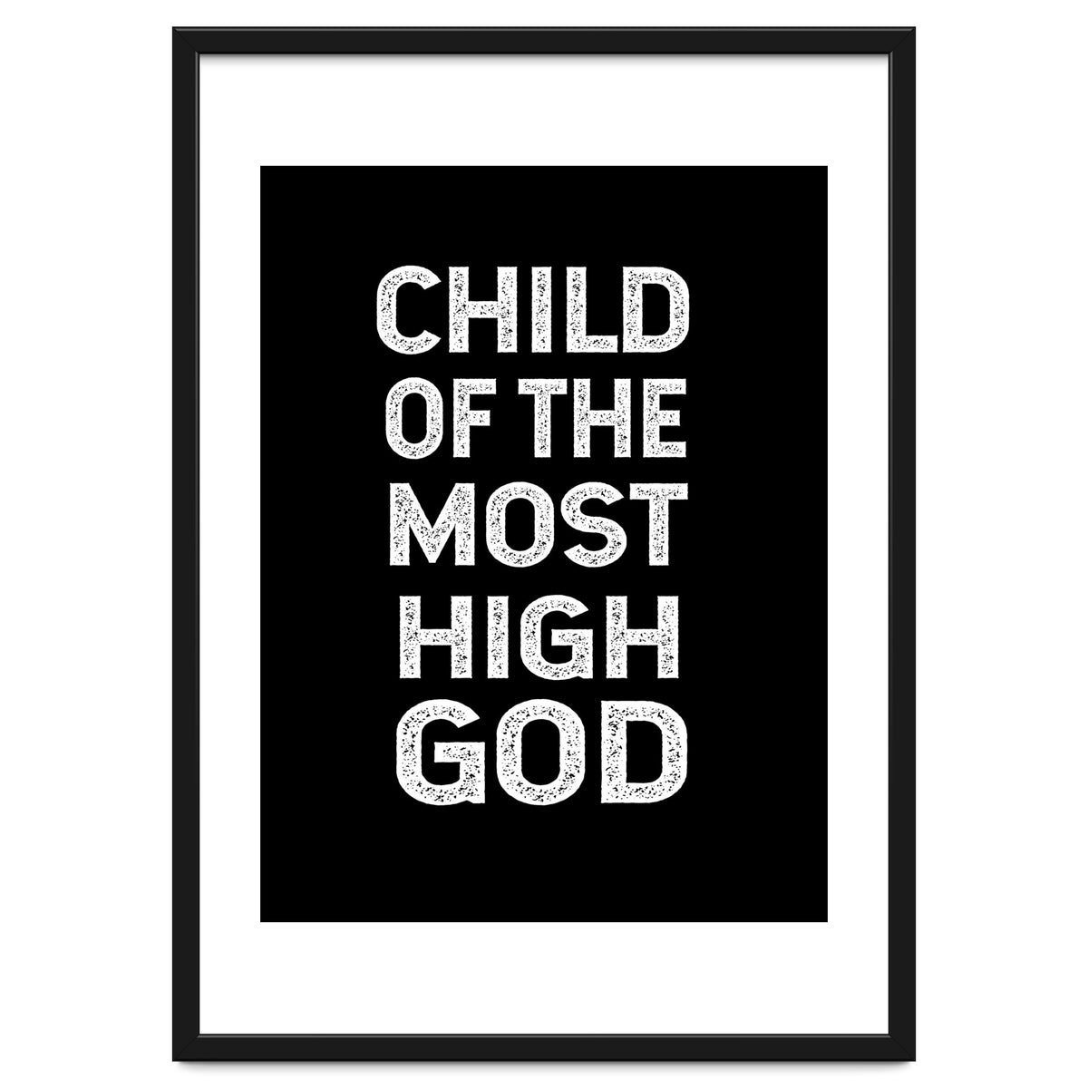 Child Of The Most High God
