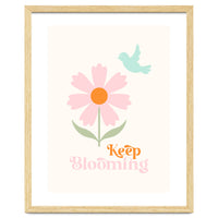 Keep Blooming