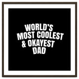 World's most coolest and okayest dad thumbnail