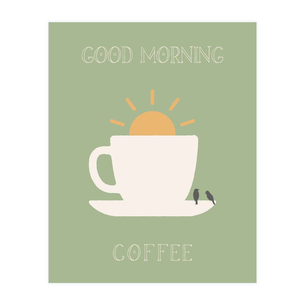 GOOD MORNING COFFEE with birds (Print Only)