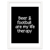 Beer and Football are my life therapy thumbnail