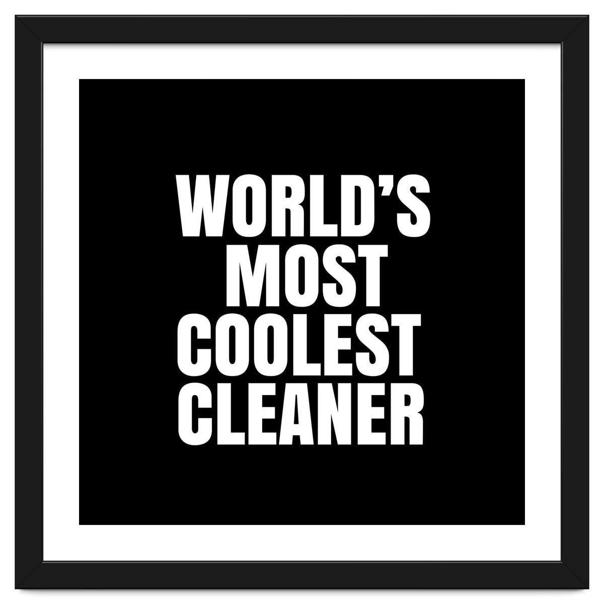 World's most coolest cleaner