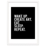 Wake Up Create Art Eat Sleep Repeat thumbnail