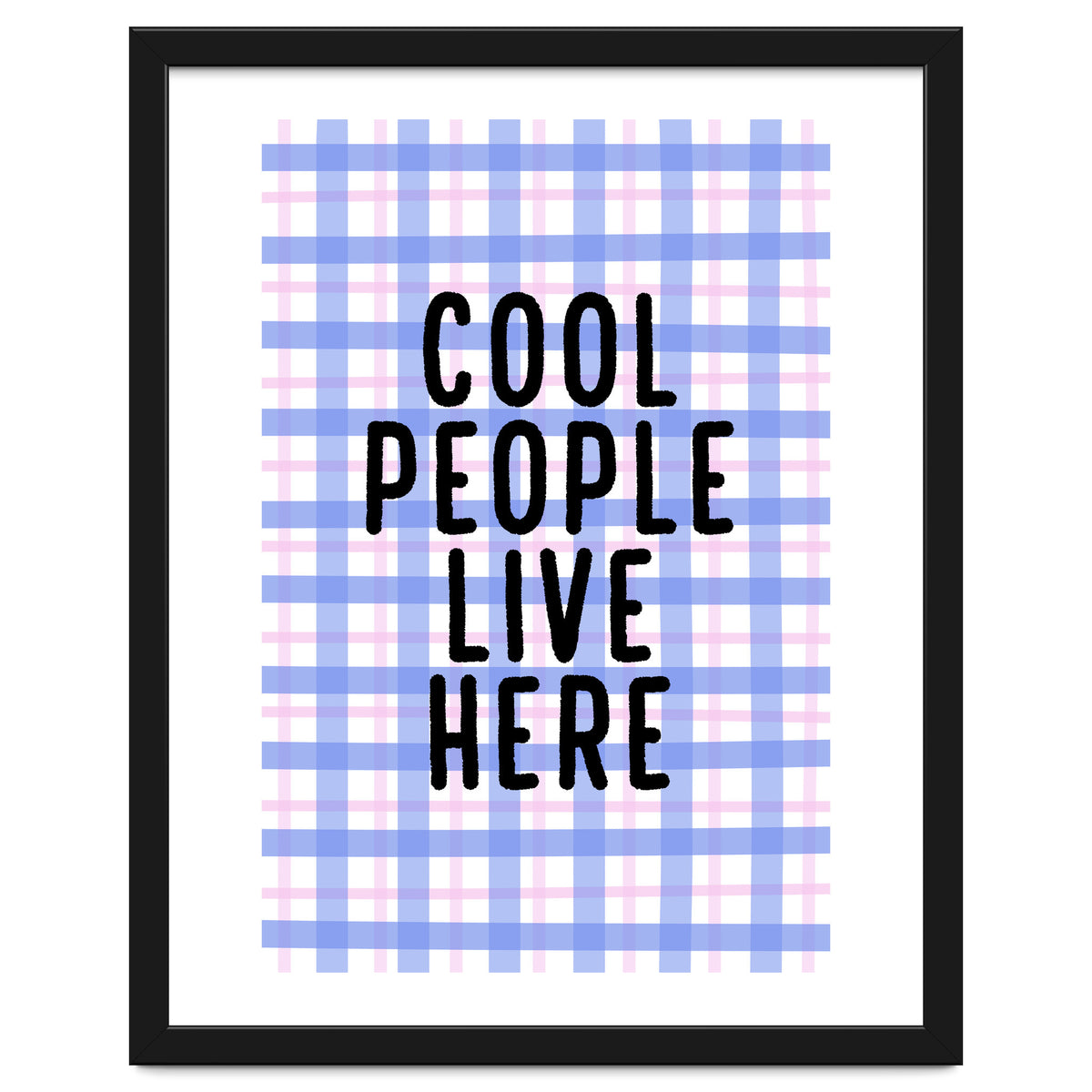 Cool People Live Here, Fun Playful Quote Print for Bright Happy Home Decor
