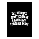 World's most coolest and awesome football Mom (Print Only) thumbnail