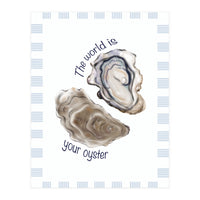 Your Oyster (Print Only)