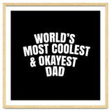 World's most coolest and okayest dad thumbnail