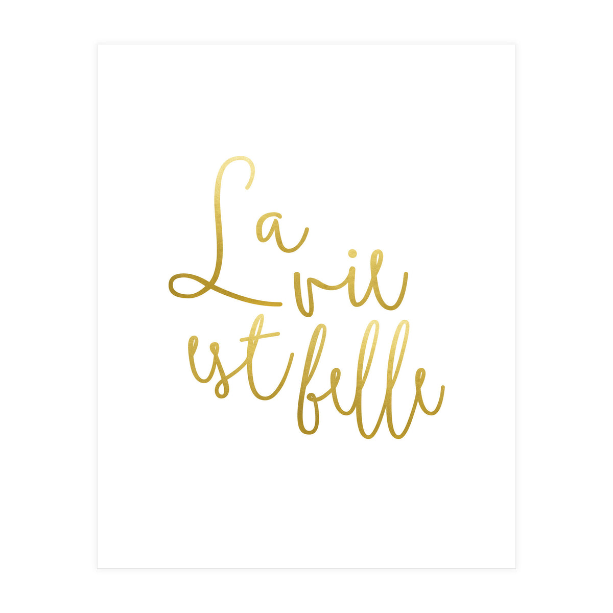 La vie est belle #society6 #typography #buyart (Print Only)