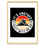 It's Another Half Mile Or So – Funny Hiking Quote Gift For Hikers thumbnail