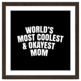 World's most coolest and okayest mom thumbnail