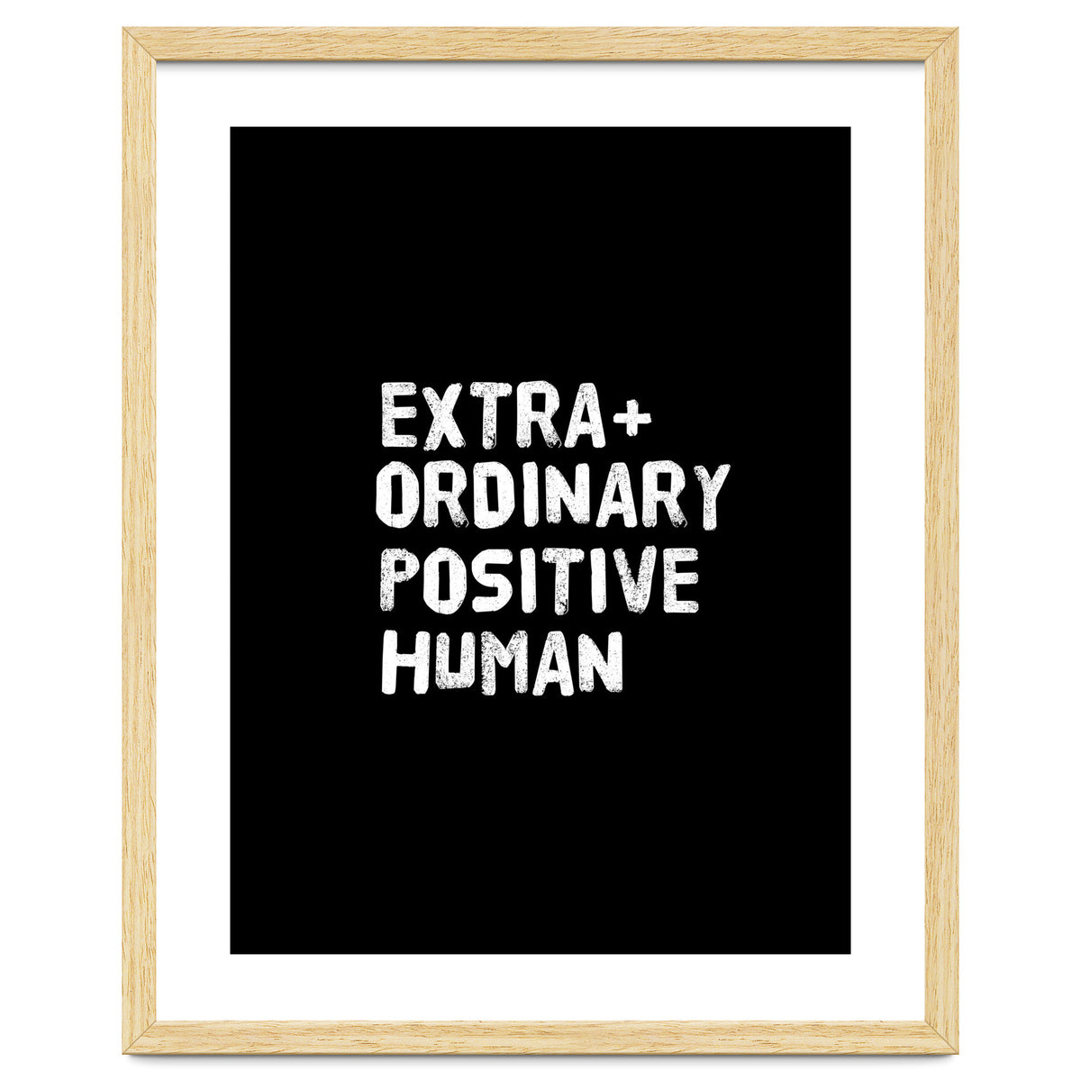 Extra Ordinary Positive Human