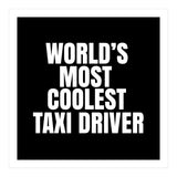 World's most coolest taxi driver (Print Only) thumbnail