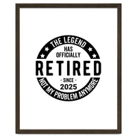 The Legend Has Officially Since 2025 Funny Retirement